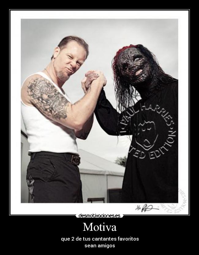 Motiva - que 2 de tus cantantes favoritos
sean amigos