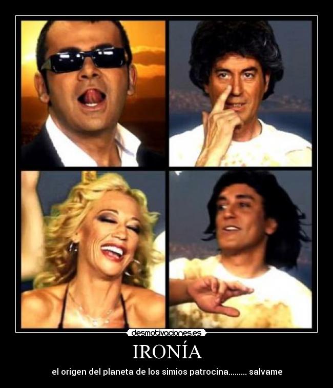 IRONÍA - el origen del planeta de los simios patrocina......... salvame