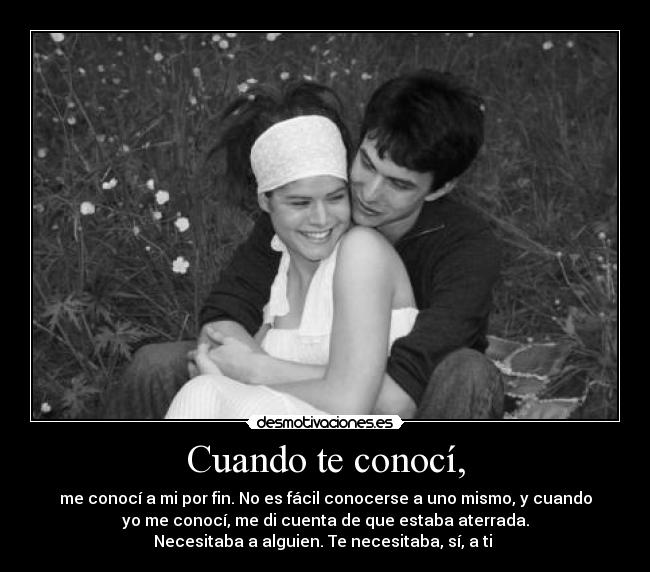 Cuando te conocí, - 