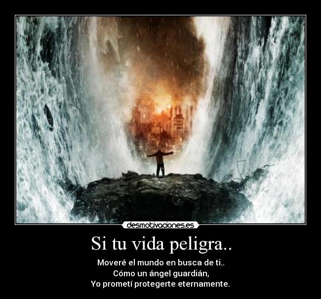 Si tu vida peligra.. -