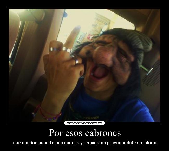 Por esos cabrones - 