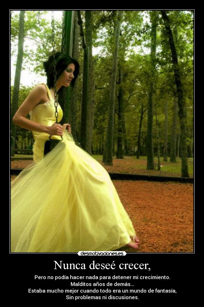 carteles nunca desee crecer desmotivaciones
