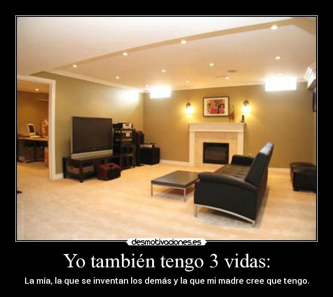 Yo también tengo 3 vidas: -