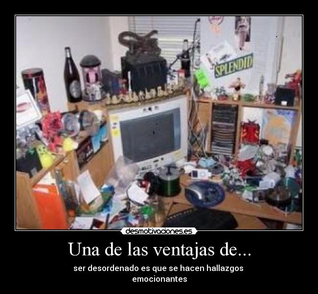 Una de las ventajas de... -