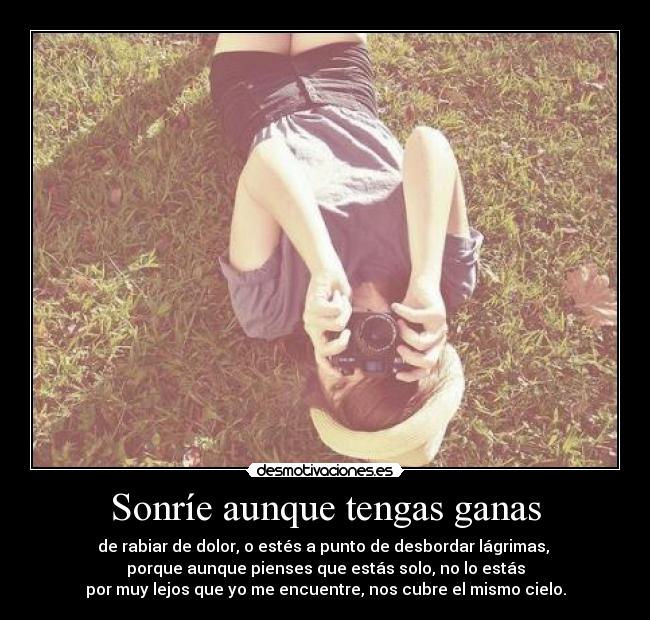 Sonríe aunque tengas ganas - 