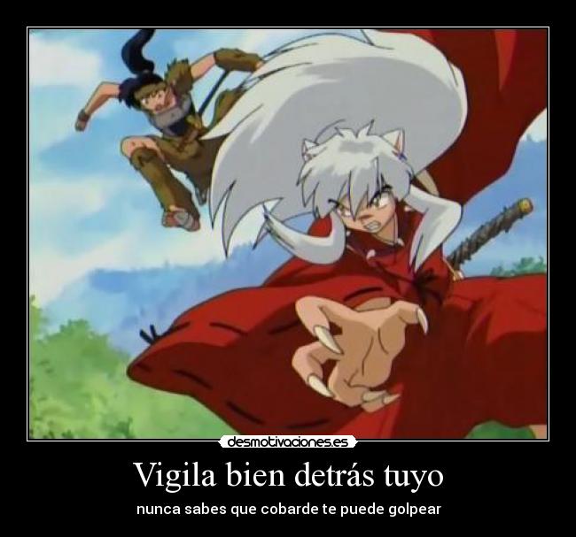 Vigila bien detrás tuyo - 