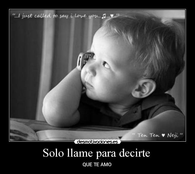 Solo llame para decirte -