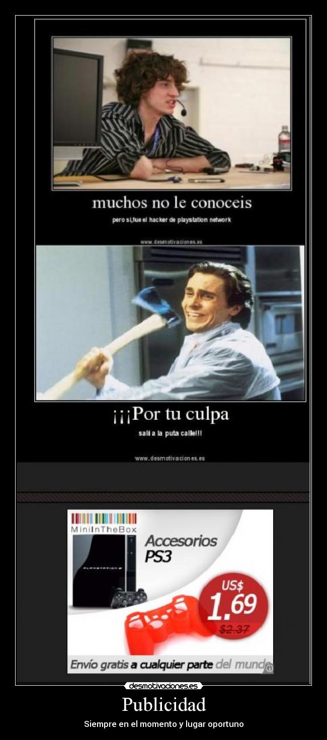 Publicidad - Siempre en el momento y lugar oportuno