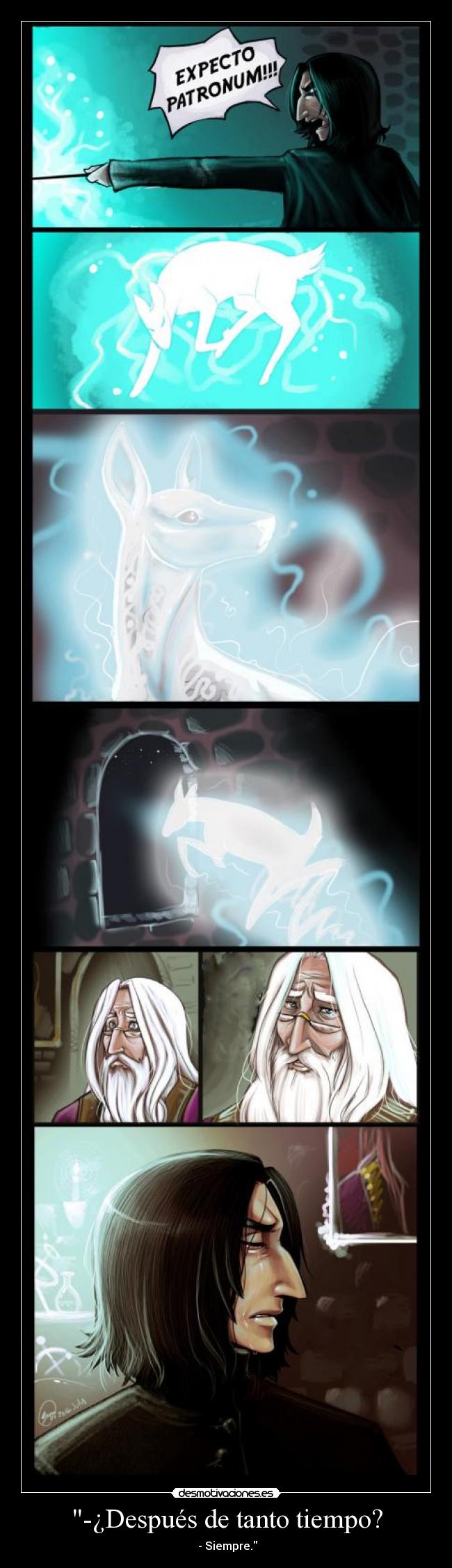 -¿Después de tanto tiempo? -  - Siempre.