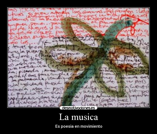 La musica - Es poesia en movimiento