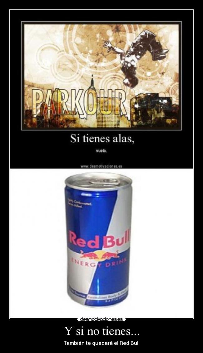 Y si no tienes... - También te quedará el Red Bull