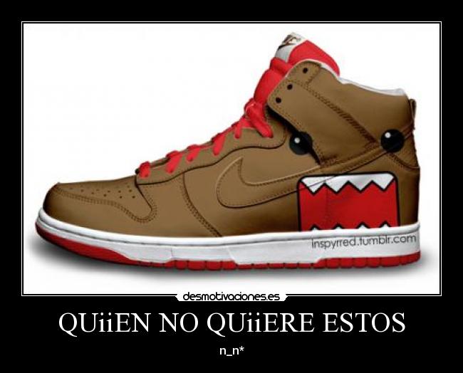 QUiiEN NO QUiiERE ESTOS - n_n*