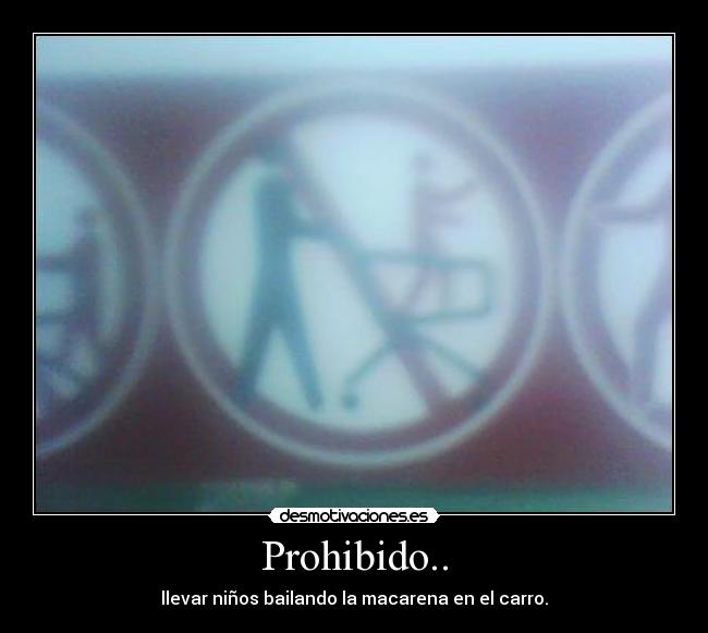 carteles carro nino macarena desmotivaciones