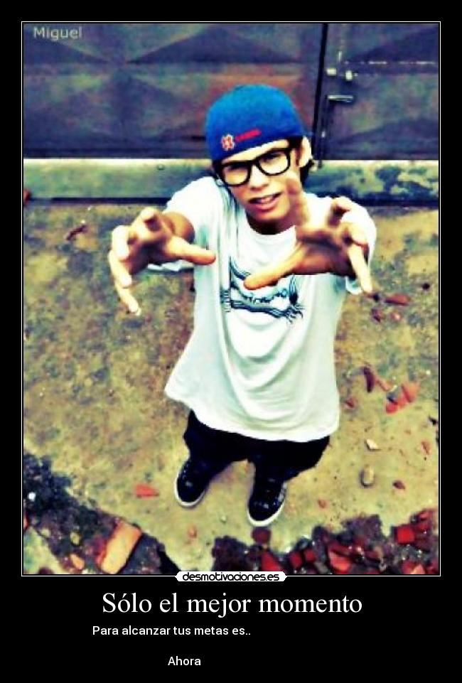 Sólo el mejor momento -