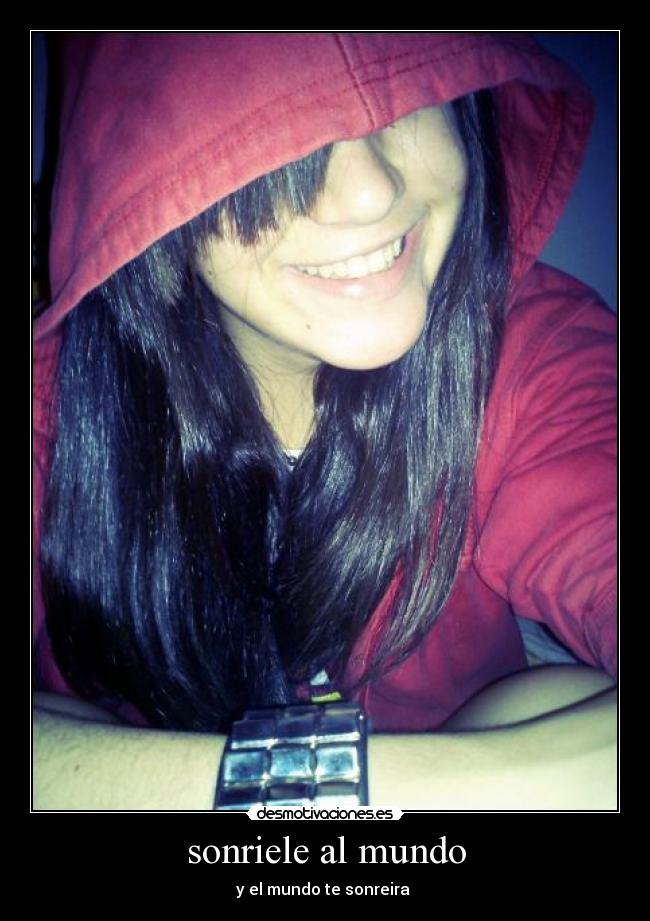 sonriele al mundo -