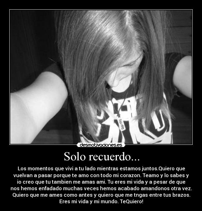 Solo recuerdo... -