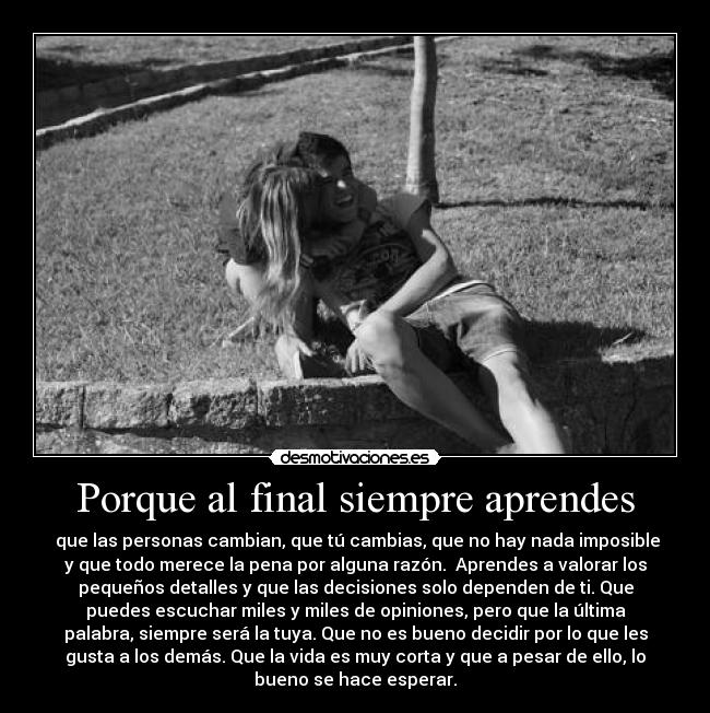 Porque al final siempre aprendes - 