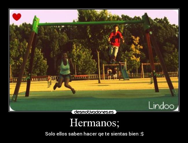 carteles aunqe nos peleemossiempre los vamos qerer desmotivaciones