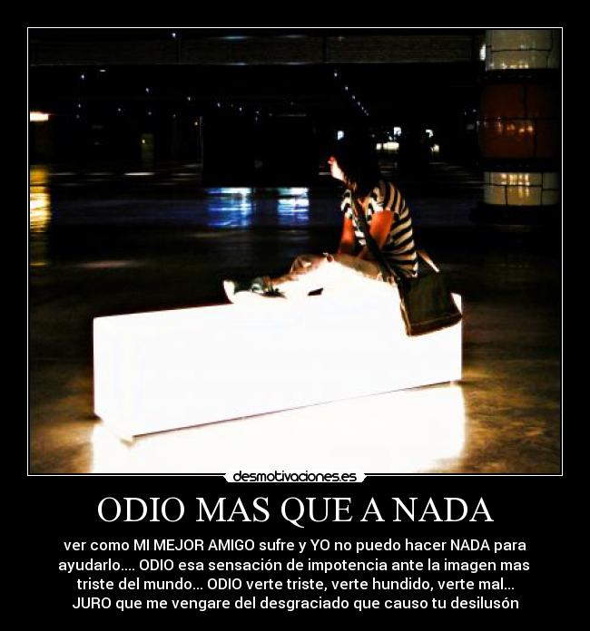 carteles odio juro desmotivaciones