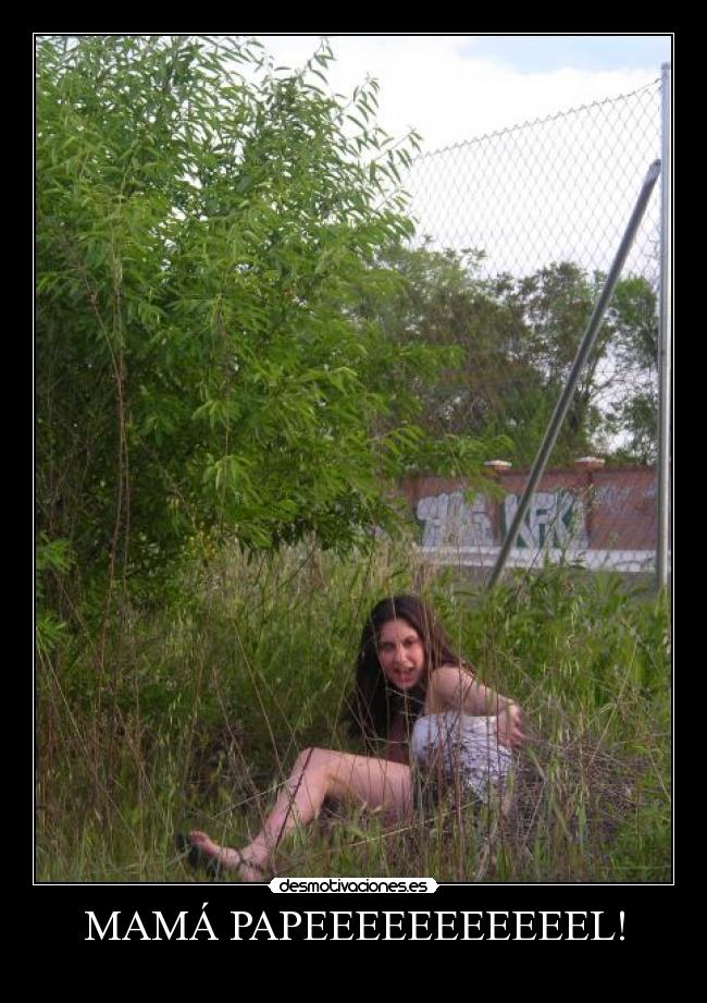 MAMÁ PAPEEEEEEEEEEEL! - 