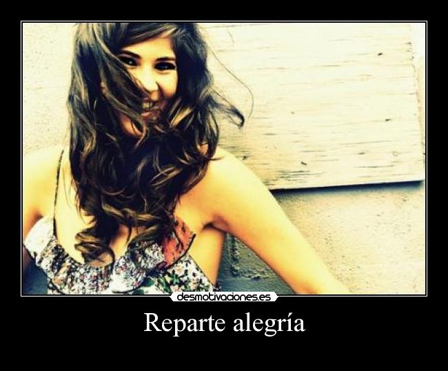 Reparte alegría - 