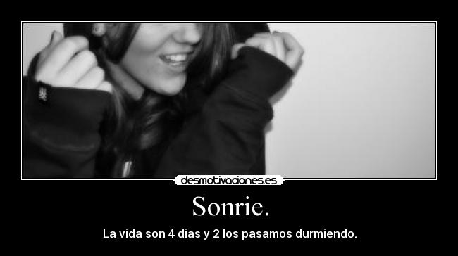 Sonrie. - 