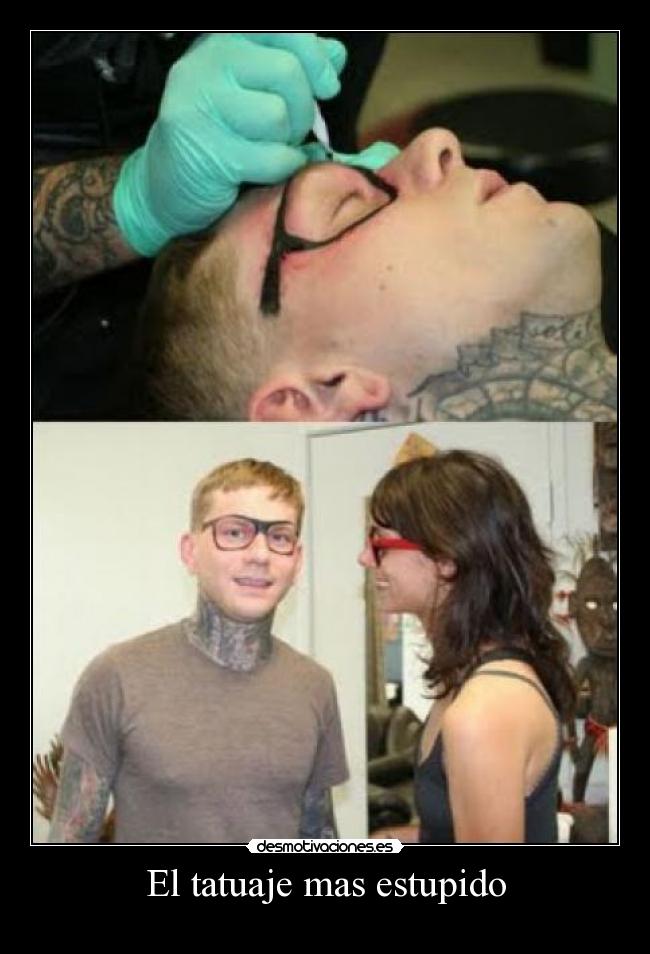 El tatuaje mas estupido -
