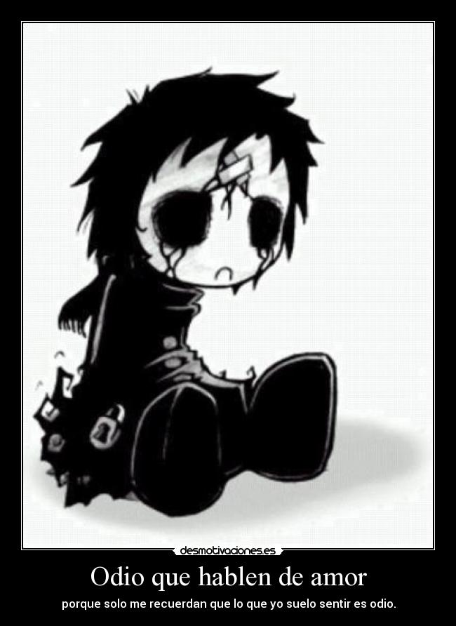 Odio que hablen de amor -