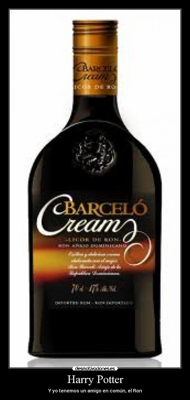 Harry Potter - Y yo tenemos un amigo en común, el Ron