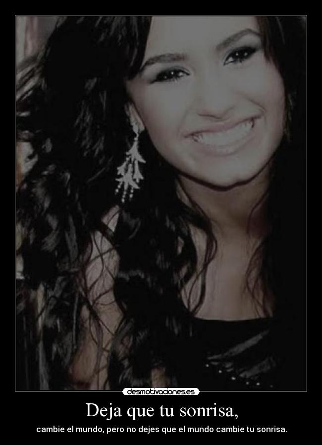 Deja que tu sonrisa, -
