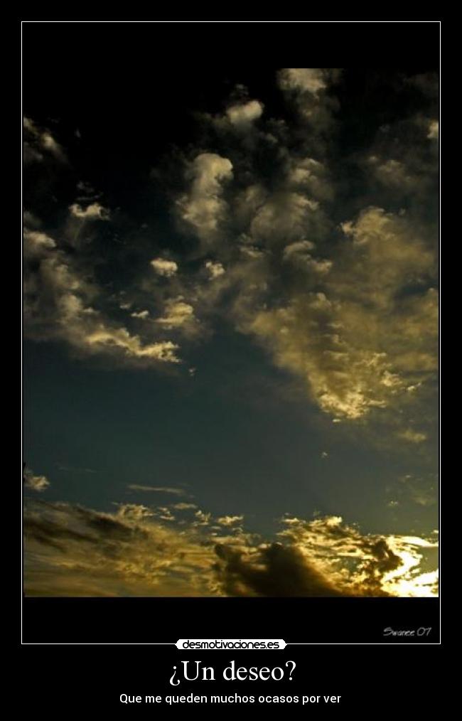 ¿Un deseo? -