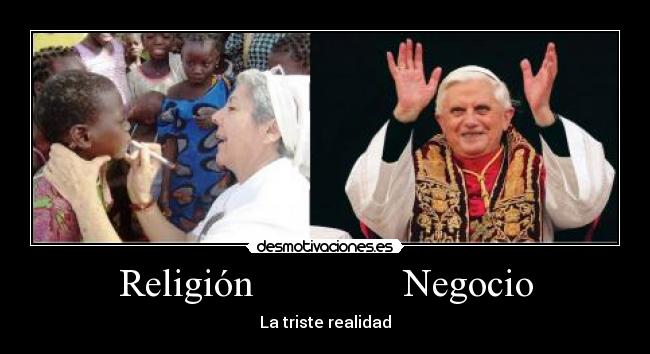 carteles religion religion negocio triste realidad desmotivaciones
