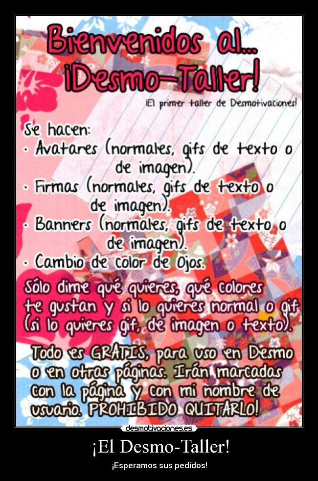 ¡El Desmo-Taller! - ¡Esperamos sus pedidos!