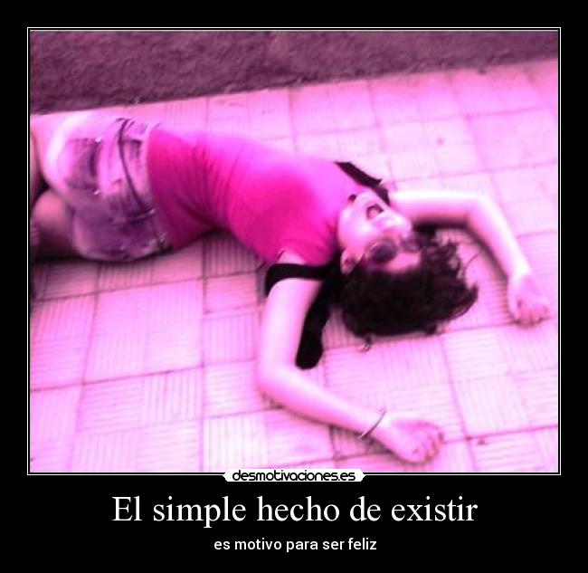 carteles motivo para ser feliz desmotivaciones