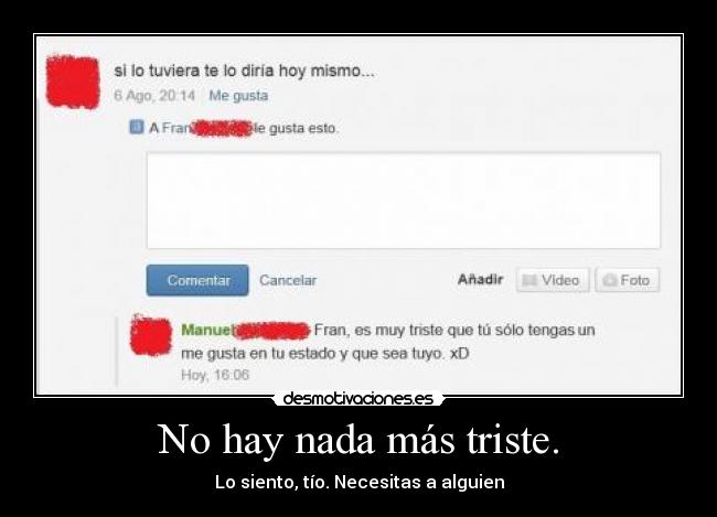 No hay nada más triste. - 