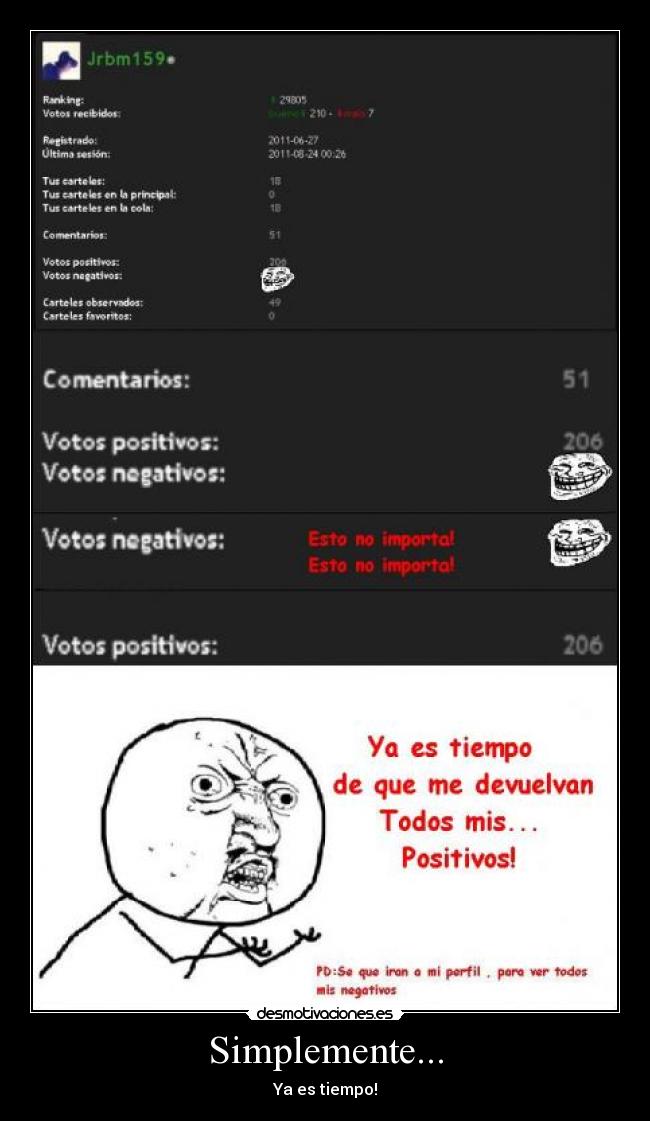 Simplemente... - Ya es tiempo!