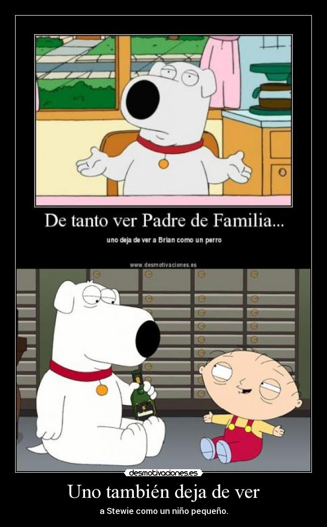 Uno también deja de ver - a Stewie como un niño pequeño.