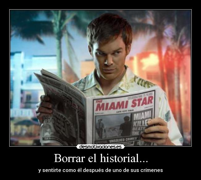 Borrar el historial... -