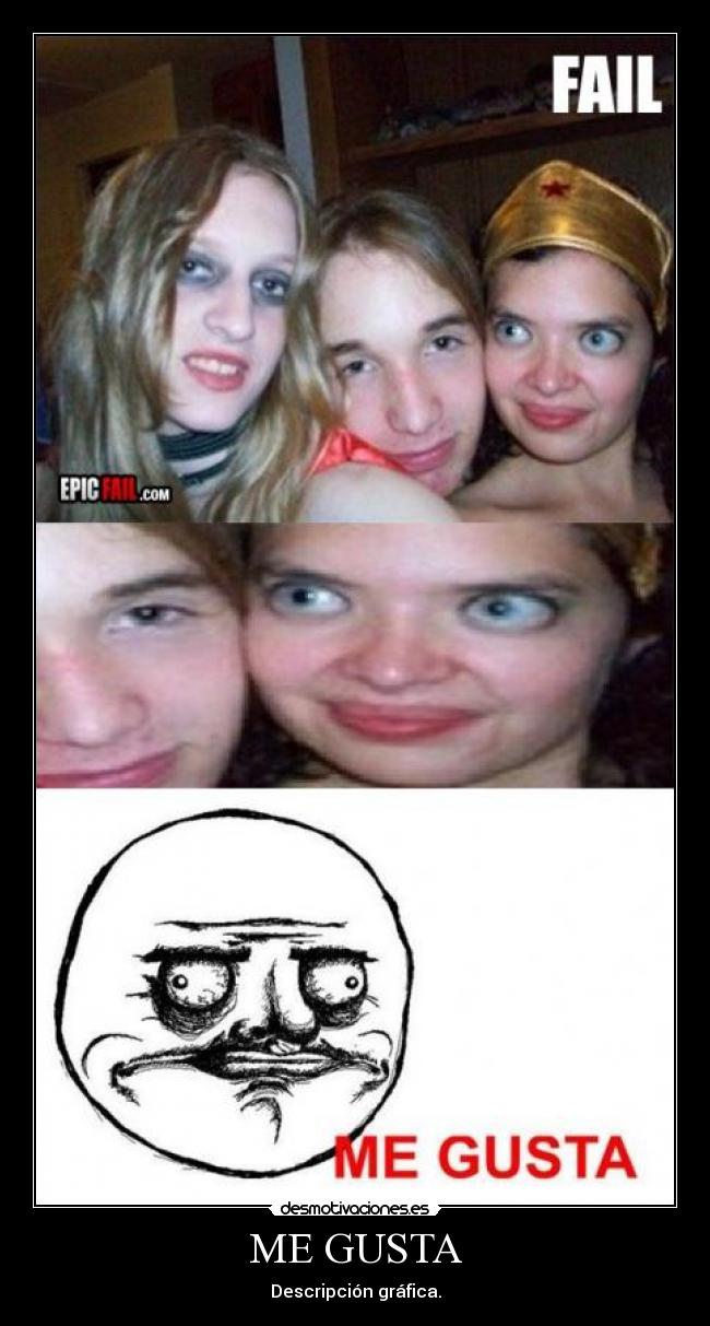 ME GUSTA - Descripción gráfica.