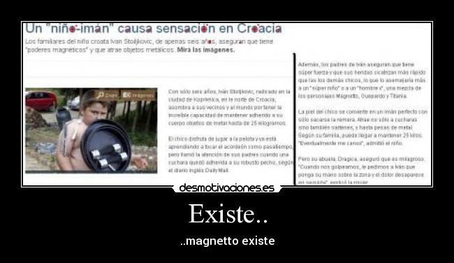 Existe.. -
