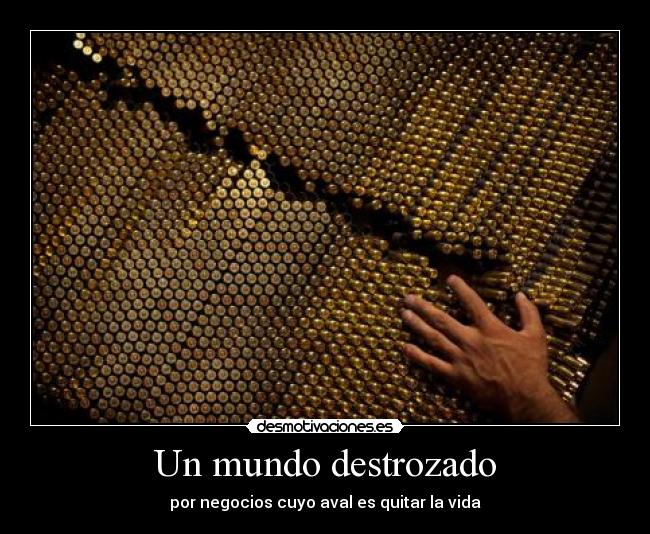 carteles mundo mundo destrozado desmotivaciones