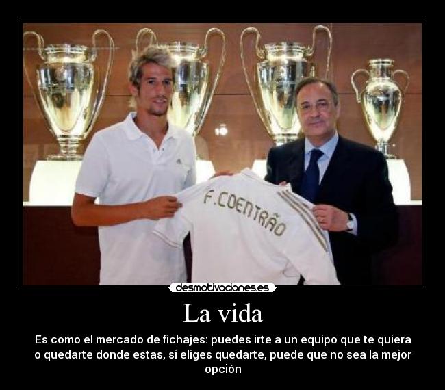 carteles vida futbol vida fichajes coentrao desmotivaciones