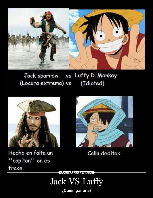 Jack VS Luffy - ¿Quien ganaria?