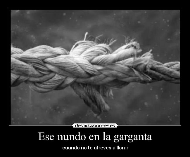 Ese nundo en la garganta - 