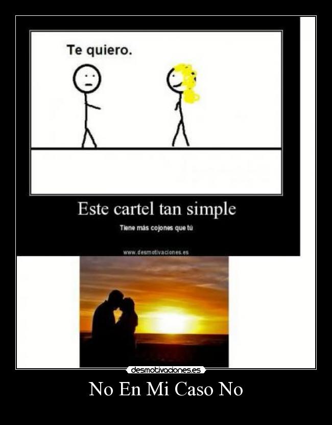 No En Mi Caso No - 