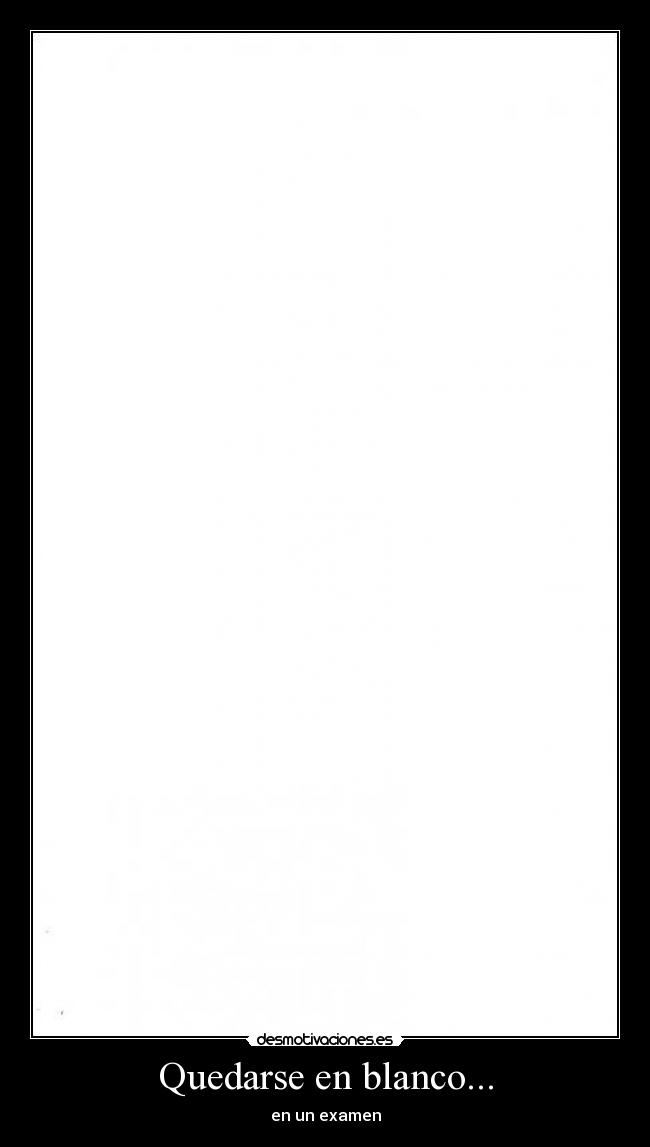Quedarse en blanco... -