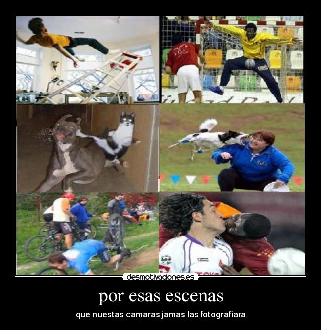 por esas escenas -