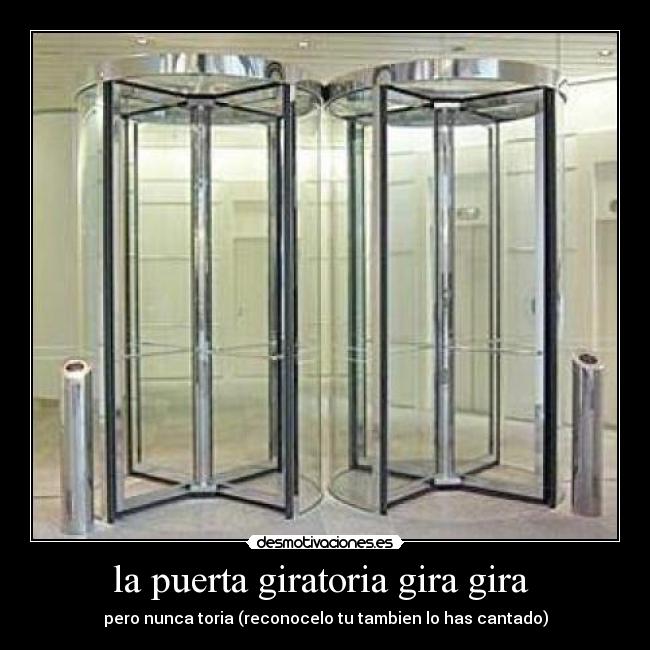 la puerta giratoria gira gira  - 