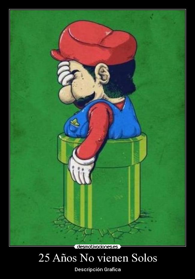 25 Años No vienen Solos - Descripción Grafica