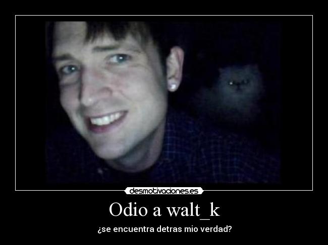 carteles odio odio walt_k desmotivaciones